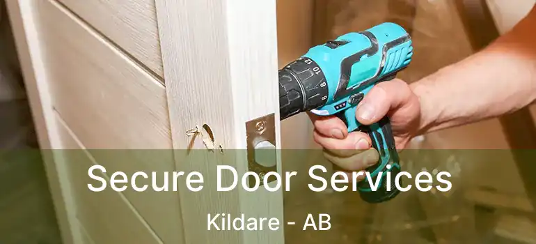  Secure Door Services Kildare - AB