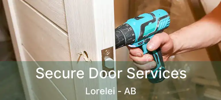  Secure Door Services Lorelei - AB
