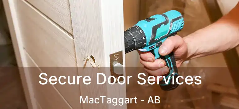  Secure Door Services MacTaggart - AB