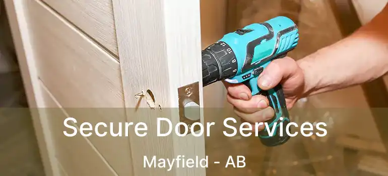  Secure Door Services Mayfield - AB