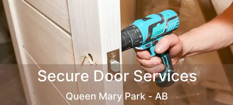  Secure Door Services Queen Mary Park - AB
