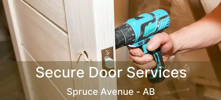  Secure Door Services Spruce Avenue - AB