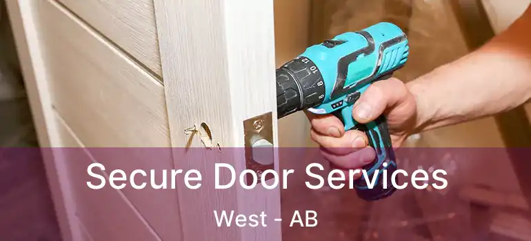  Secure Door Services West - AB