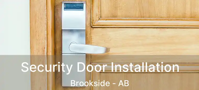  Security Door Installation Brookside - AB