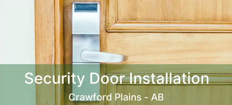  Security Door Installation Crawford Plains - AB