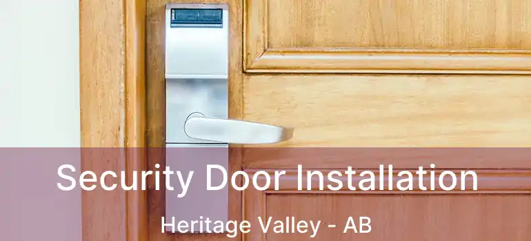  Security Door Installation Heritage Valley - AB