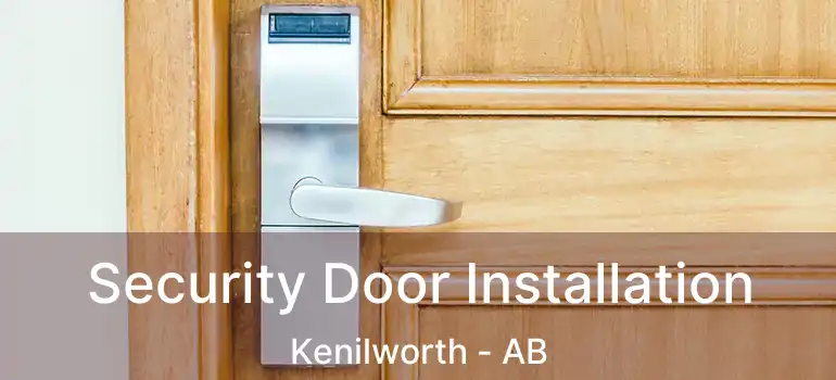  Security Door Installation Kenilworth - AB