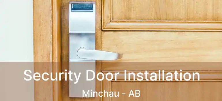  Security Door Installation Minchau - AB