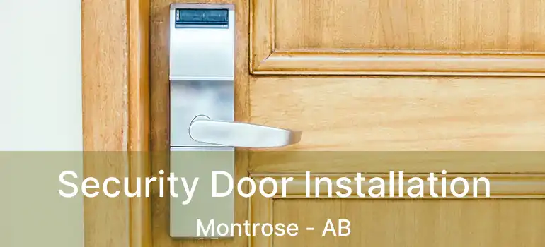  Security Door Installation Montrose - AB