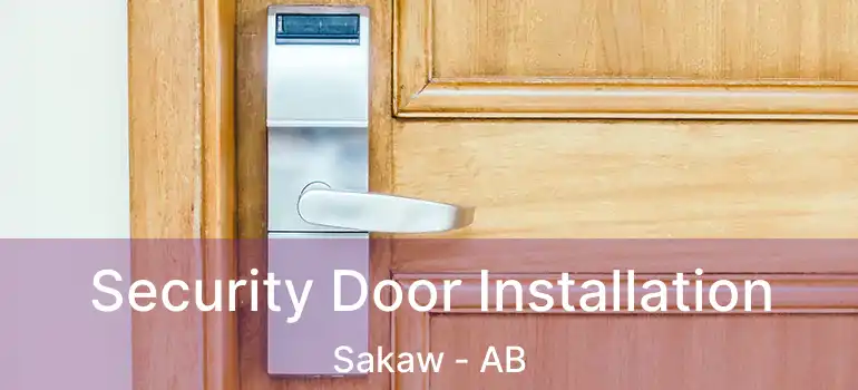  Security Door Installation Sakaw - AB