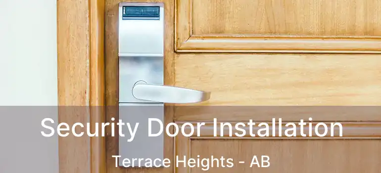  Security Door Installation Terrace Heights - AB