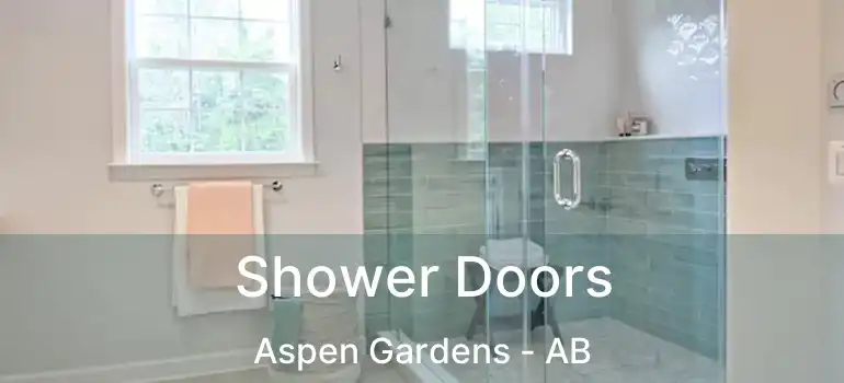  Shower Doors Aspen Gardens - AB