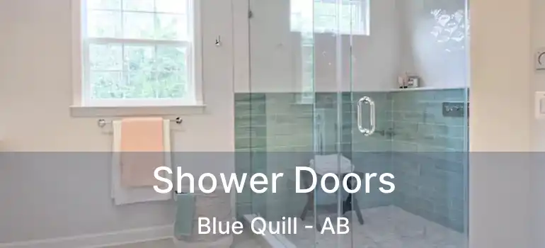  Shower Doors Blue Quill - AB