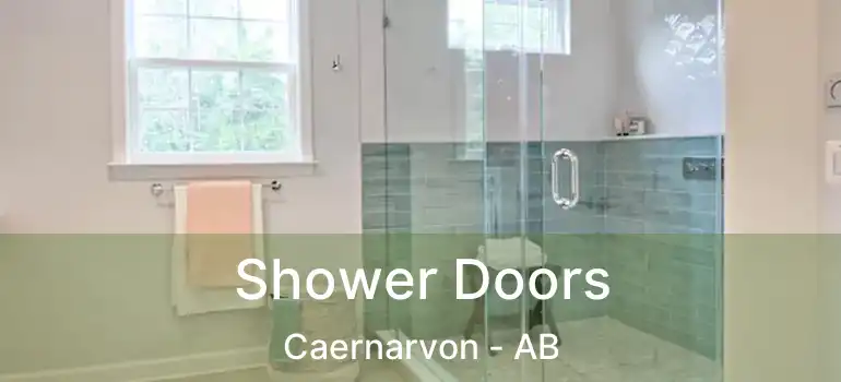  Shower Doors Caernarvon - AB