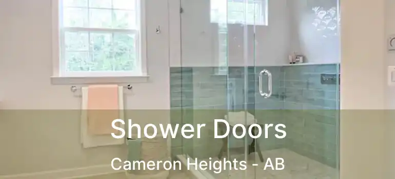  Shower Doors Cameron Heights - AB