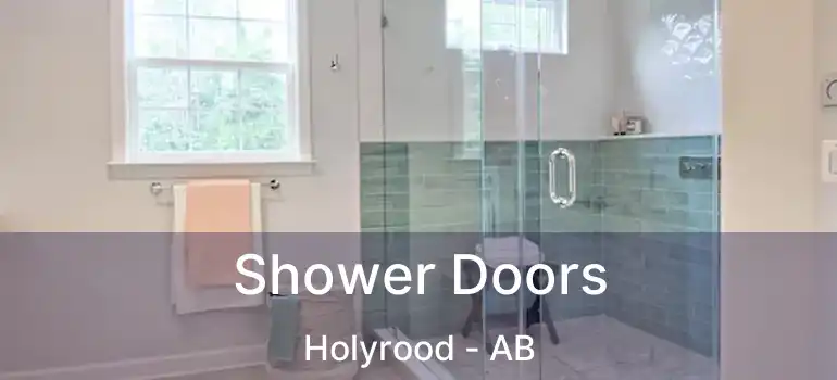  Shower Doors Holyrood - AB