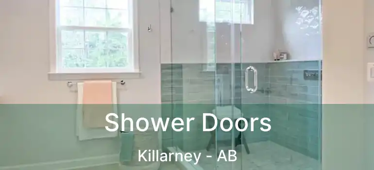  Shower Doors Killarney - AB