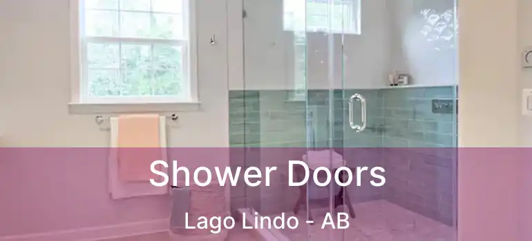  Shower Doors Lago Lindo - AB