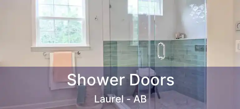  Shower Doors Laurel - AB