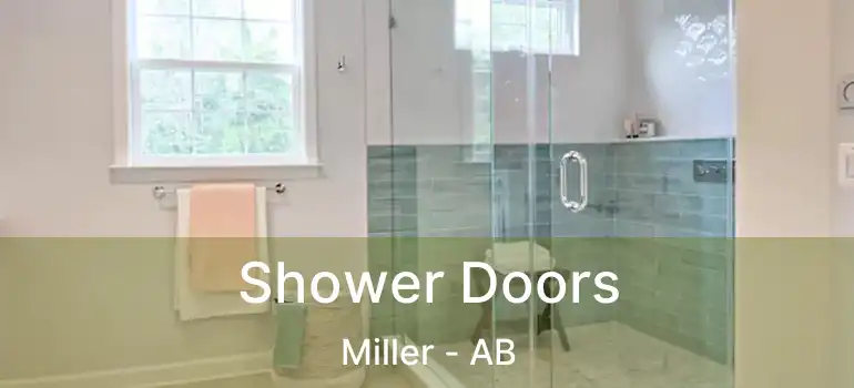  Shower Doors Miller - AB