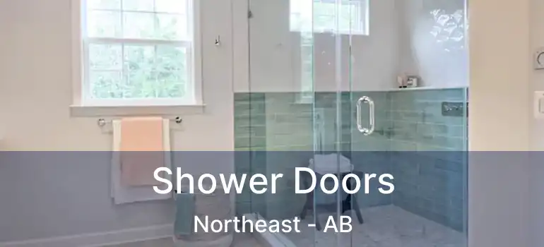  Shower Doors Northeast - AB