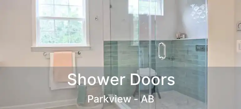  Shower Doors Parkview - AB