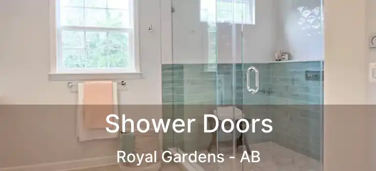  Shower Doors Royal Gardens - AB