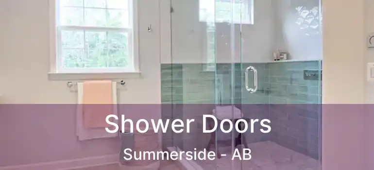  Shower Doors Summerside - AB