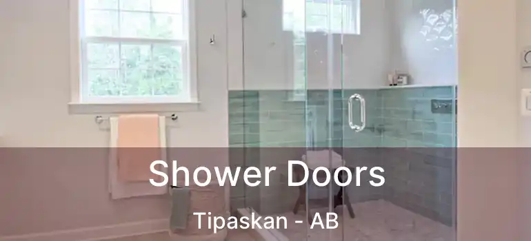  Shower Doors Tipaskan - AB