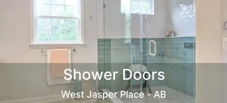  Shower Doors West Jasper Place - AB