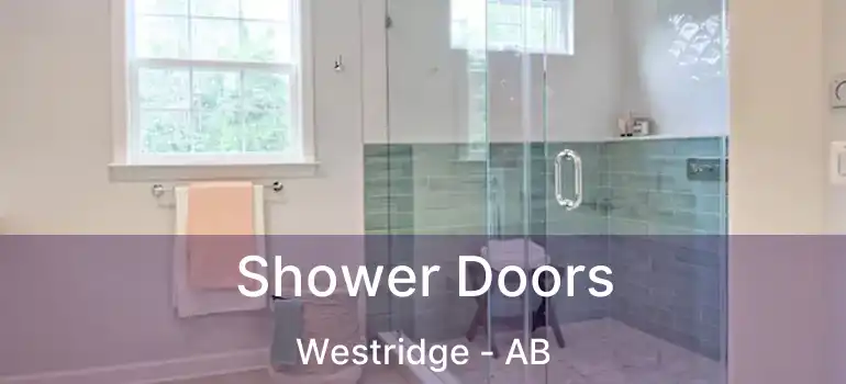  Shower Doors Westridge - AB
