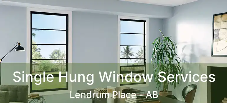  Single Hung Window Services Lendrum Place - AB