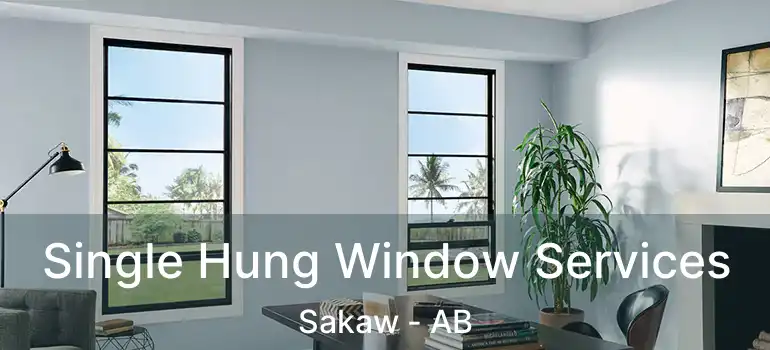  Single Hung Window Services Sakaw - AB