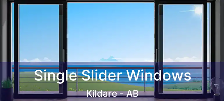 Single Slider Windows Kildare - AB