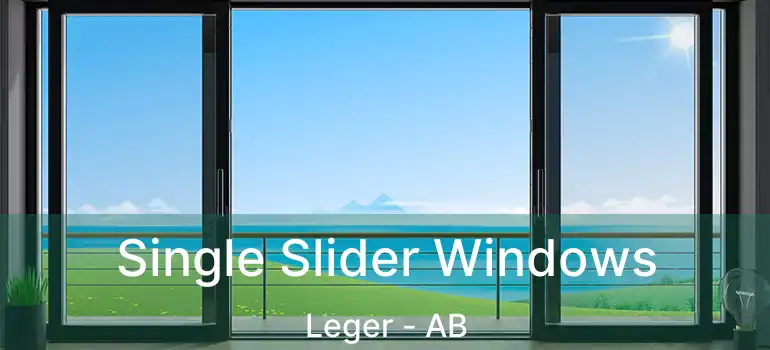  Single Slider Windows Leger - AB