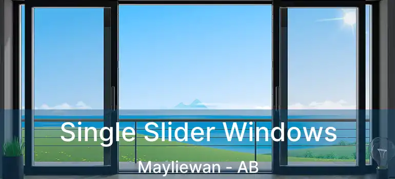  Single Slider Windows Mayliewan - AB