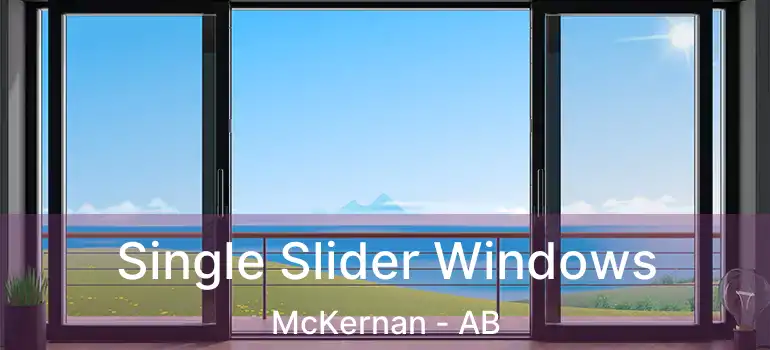  Single Slider Windows McKernan - AB