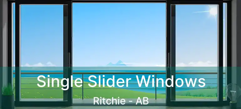  Single Slider Windows Ritchie - AB