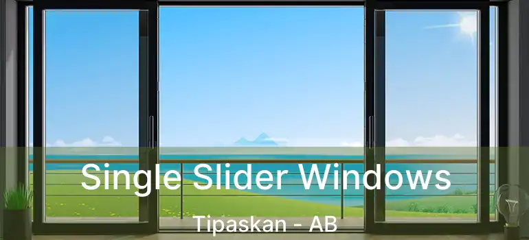  Single Slider Windows Tipaskan - AB