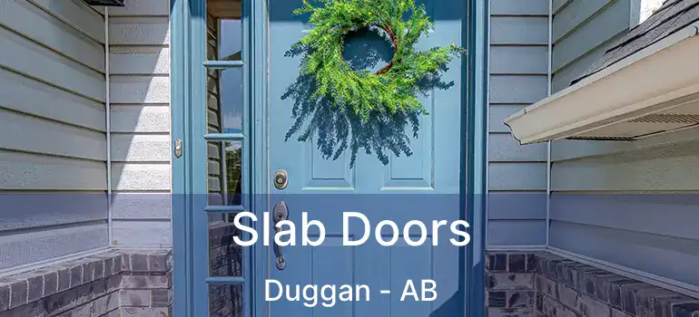  Slab Doors Duggan - AB