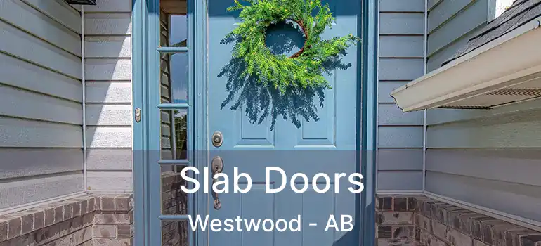  Slab Doors Westwood - AB