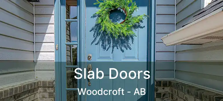  Slab Doors Woodcroft - AB