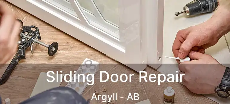 Sliding Door Repair Argyll - AB
