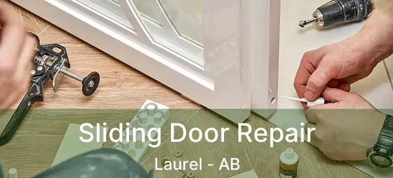 Sliding Door Repair Laurel - AB