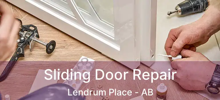  Sliding Door Repair Lendrum Place - AB