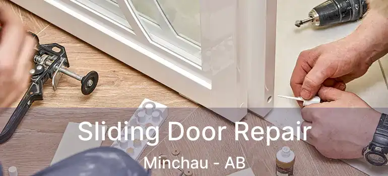  Sliding Door Repair Minchau - AB