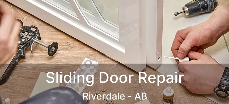  Sliding Door Repair Riverdale - AB