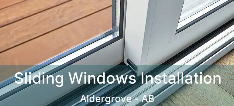  Sliding Windows Installation Aldergrove - AB