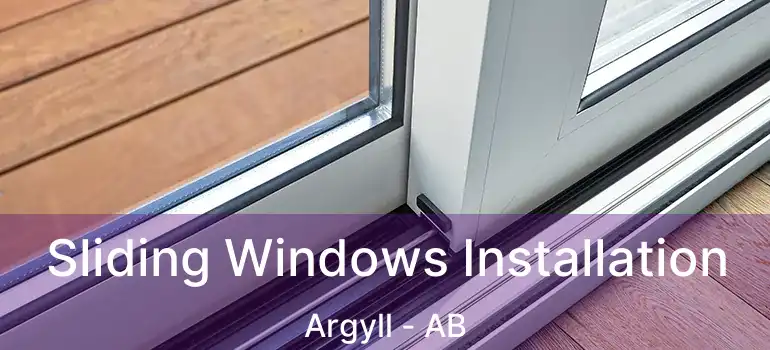  Sliding Windows Installation Argyll - AB