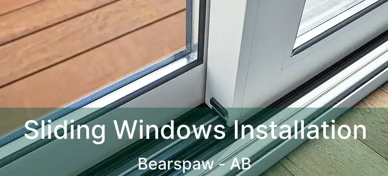  Sliding Windows Installation Bearspaw - AB